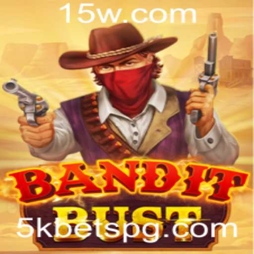 Descubra o Empolgante Mundo de BanditBust e as 5k Bets