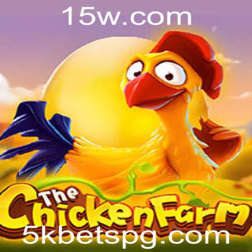 Descubra o Fascinante Mundo de ChickenFarm e as Emocionantes 5k Bets