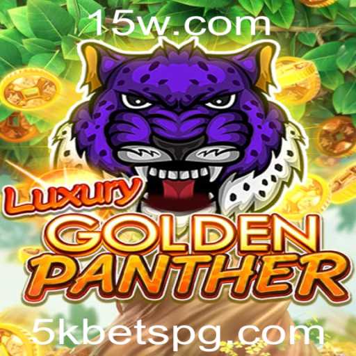 Descubra o Luxo do Jogo LUXURYGOLDENPANTHER e as Apostas de 5k
