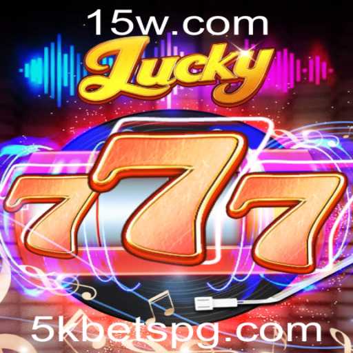 Explorando o Fascinante Mundo de Lucky777 e as 5k Bets