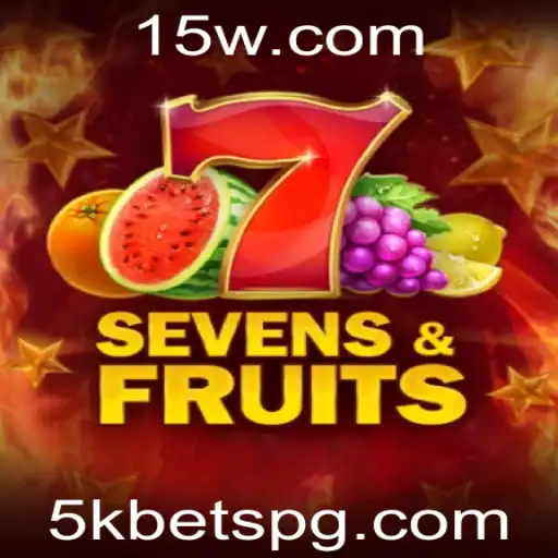 Descubra o Fascinante Mundo de SevensFruits com Apostas de 5k