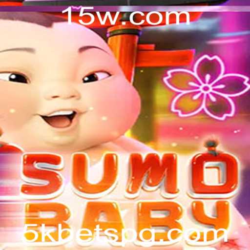 Descubra o Mundo Excitante de SumoBaby e o Fenômeno das 5k Bets